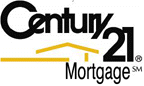 Find out what Century 21 Mortgage can do for you TODAY!